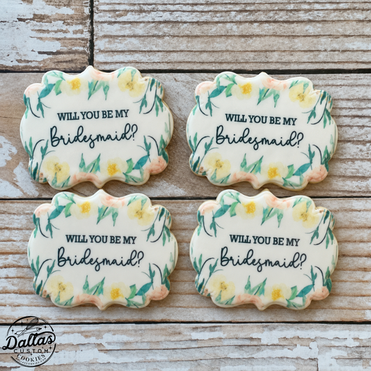 Will you be my Bridesmaid Plaque Shaped Yellow/pink Floral Cookies--12 Count